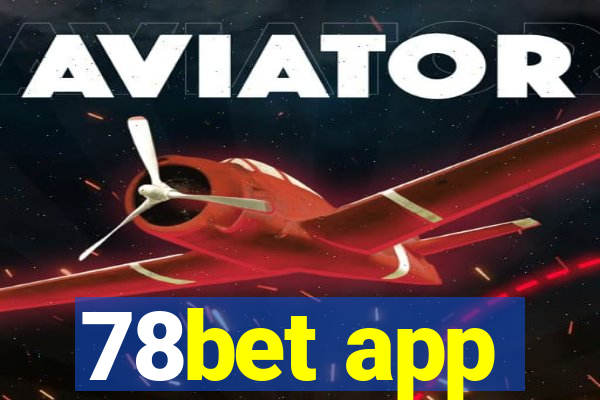 78bet app